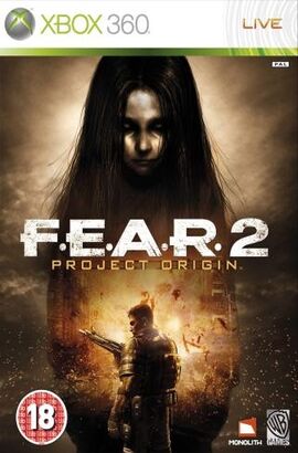 F.E.A.R 2: Project Origin FEAR