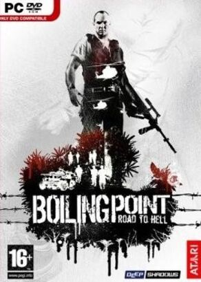 Boiling Point: Road to Hell